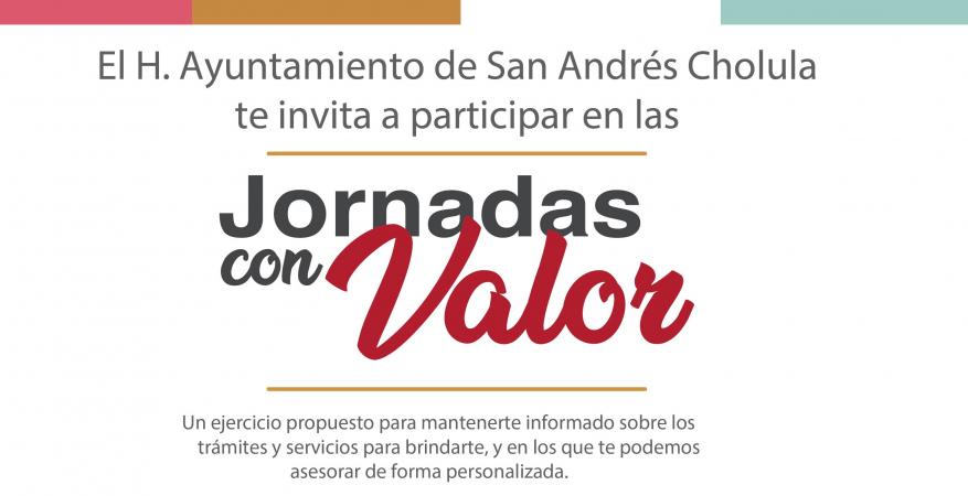 Invita San Andrés Cholula a las Jornadas con Valor