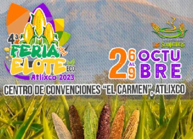 Atlixco se prepara para la Cuarta Feria del Elote