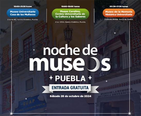 BUAP participará en la Noche de Museos este 26 de octubre