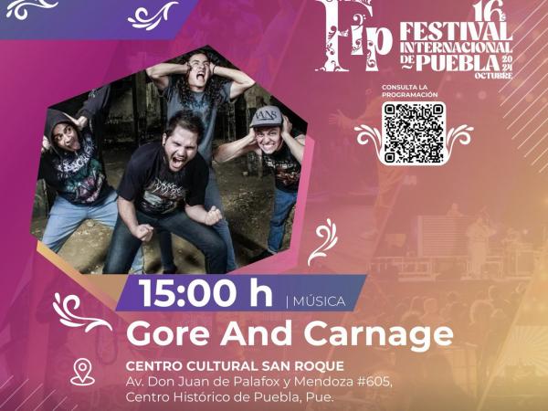  Gore and Carnage dará último concierto en el FIP 2024