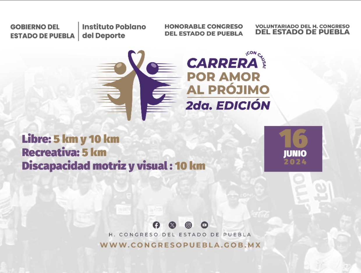 Presenta Congreso de Puebla carrera Por Amor al Prójimo