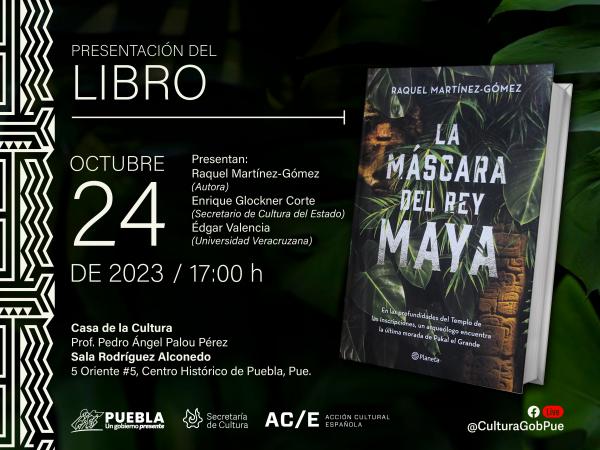 Presentará libro La máscara del rey maya de Raquel Martínez-Gómez