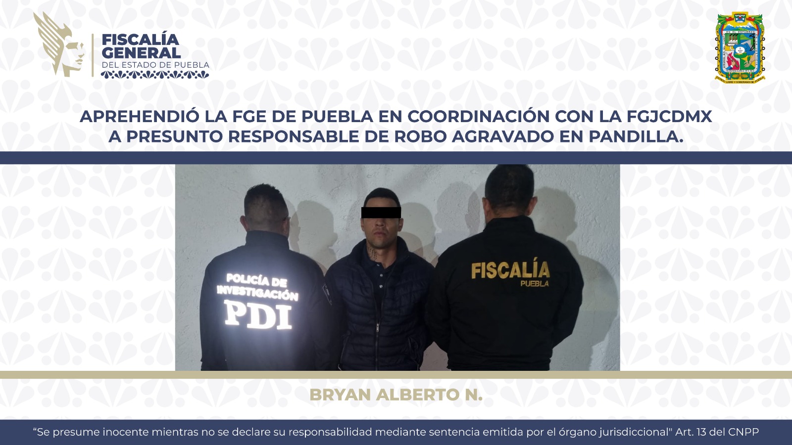 FGE de Puebla y la FGJCDMX detiene a responsable de robo agravado en pandilla