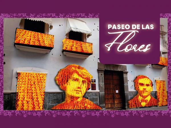 Anuncia Museos Puebla Paseo de las Flores