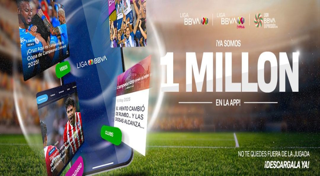 La App oficial de la Liga BBVA MX llegó al primer millón de descargas