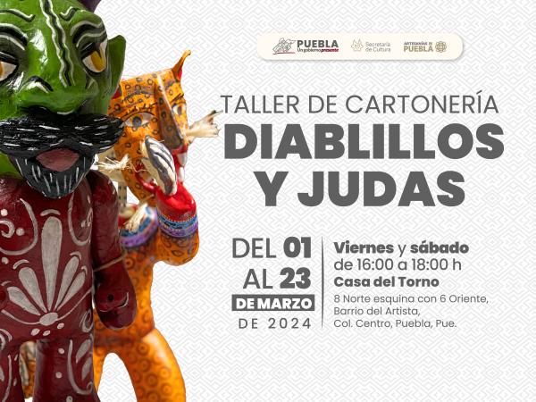 Impartirán taller de cartonería Diablillos y Judas en Puebla capital