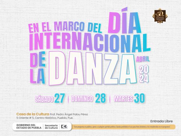 Programa Casa de la Cultura de Puebla eventos por Día de la Danza