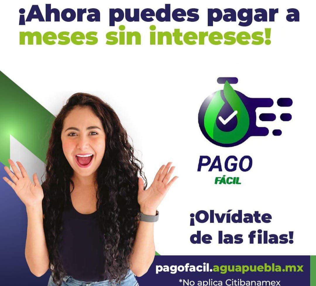 ¡Aprovecha! Paga tu servicio de agua a meses sin intereses con la app Pago Fácil 