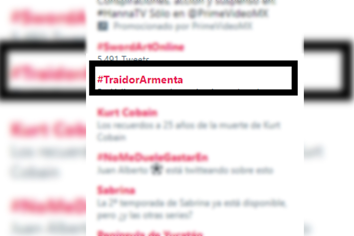 Se vuelve tendencia en redes sociales Traidor Armenta