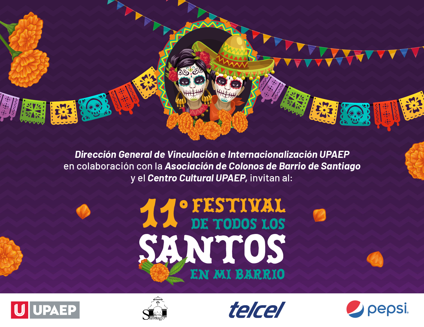 UPAEP te invita al 11° Festival Todos los Santos en mi Barrio