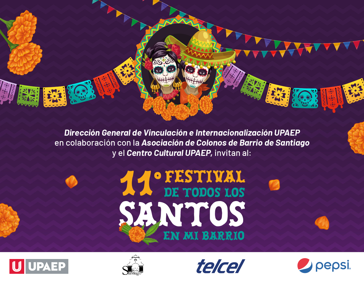 UPAEP te invita al 11° Festival Todos los Santos en mi Barrio ...