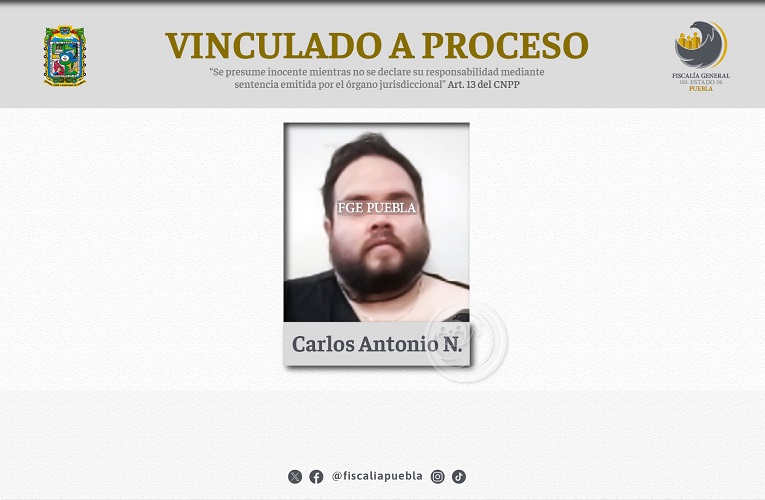 Procesan a Carlos Antonio por extorsión en Chignahuapan