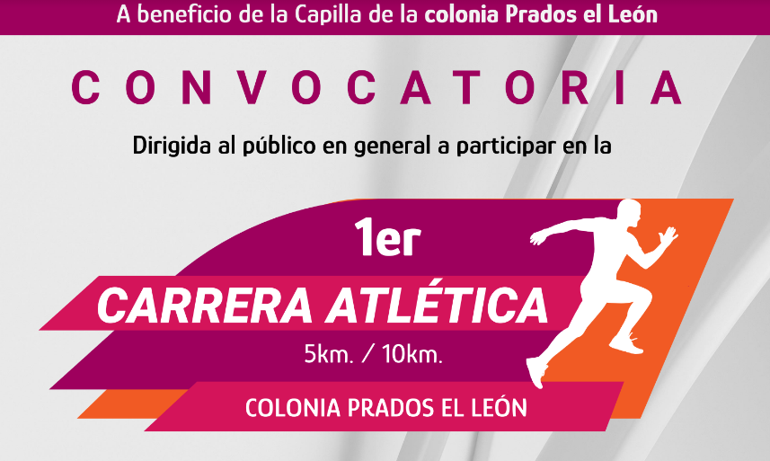 Participa en la 1era carrera atlética a beneficio de la colonia Prados El León