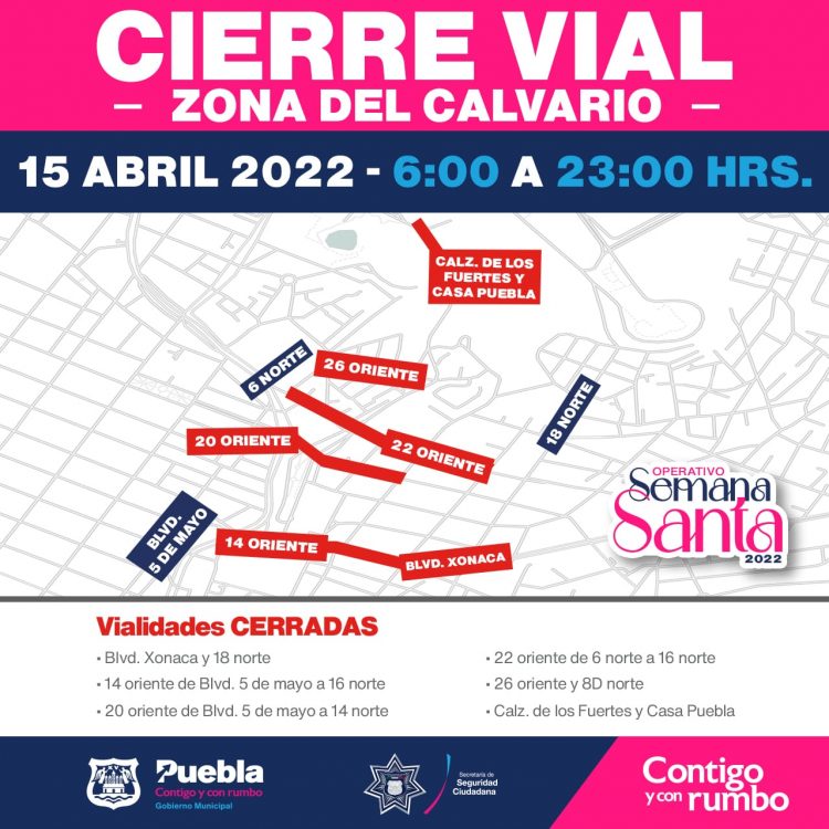 Estos son los cierres viales en Puebla por la Procesión y El Calvario