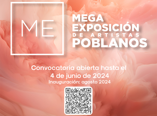 Sigue abierta convocatoria para Mega Exposición de artistas poblanos