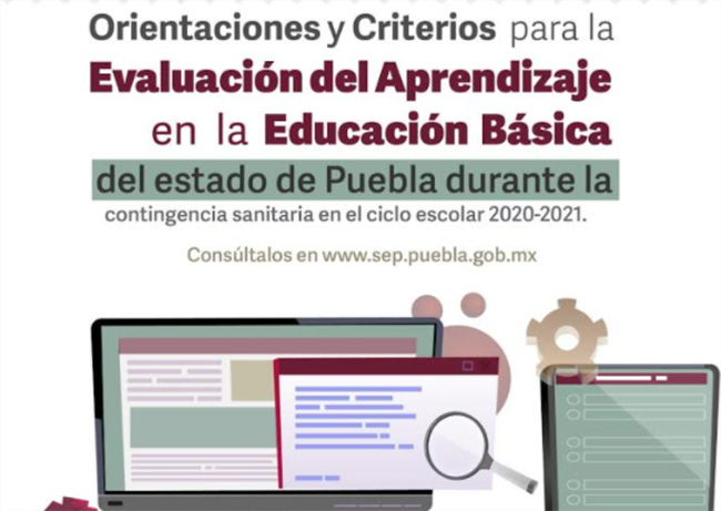 Publica SEP Puebla criterios para evaluar el aprendizaje durante contingencia