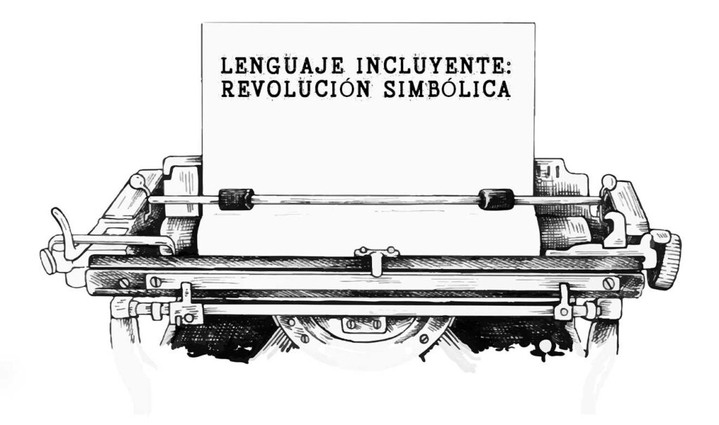 Lenguaje incluyente: más que una cuestión de palabras