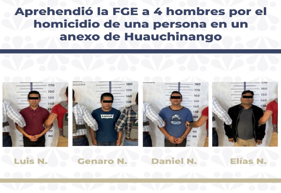 Detienen a cuatro por muerte de anexado en Huauchinango