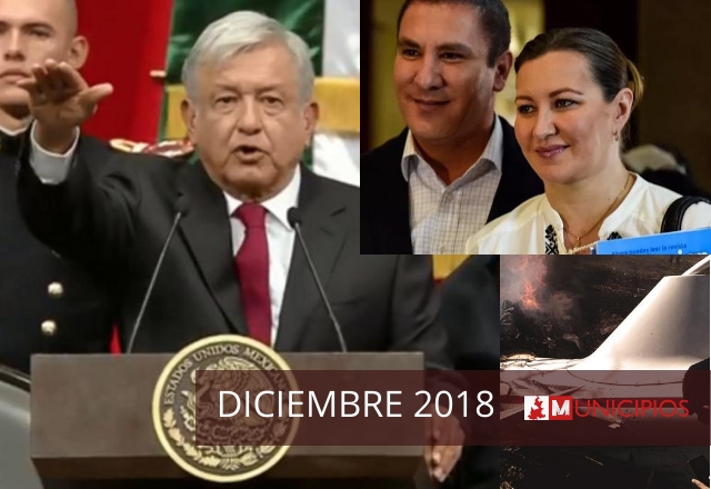 Diciembre: AMLO toma posesión y mueren Martha Erika y RMV