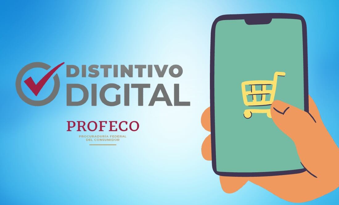 Recomienda Profeco realizar compras en sitios web con Distintivo Digital