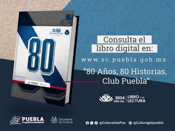 Emite Cultura libro conmemorativo a los 80 años del Club Puebla