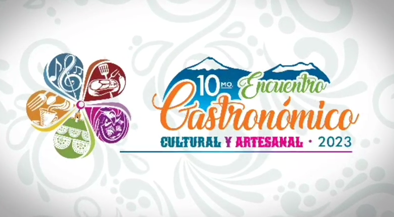 Atlixco invita al Décimo Encuentro Gastronómico y Artesanal 2023