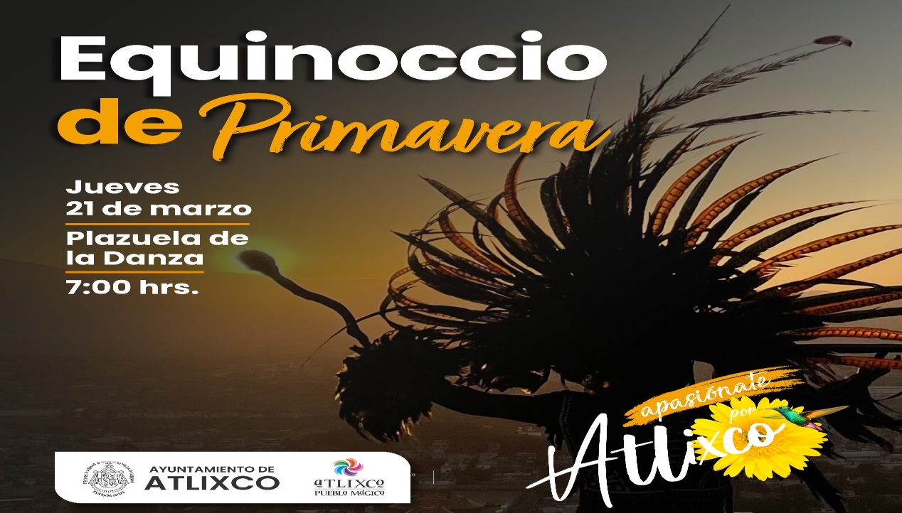 Vive el Equinoccio en Atlixco y cárgate de energía para esta primavera