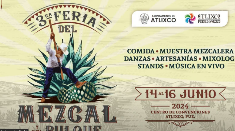 Atlixco invita a Feria del Mezcal y del Pulque