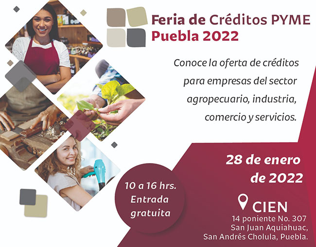 Realizarán la Feria de Créditos PYME Puebla 2022 en el CIEN