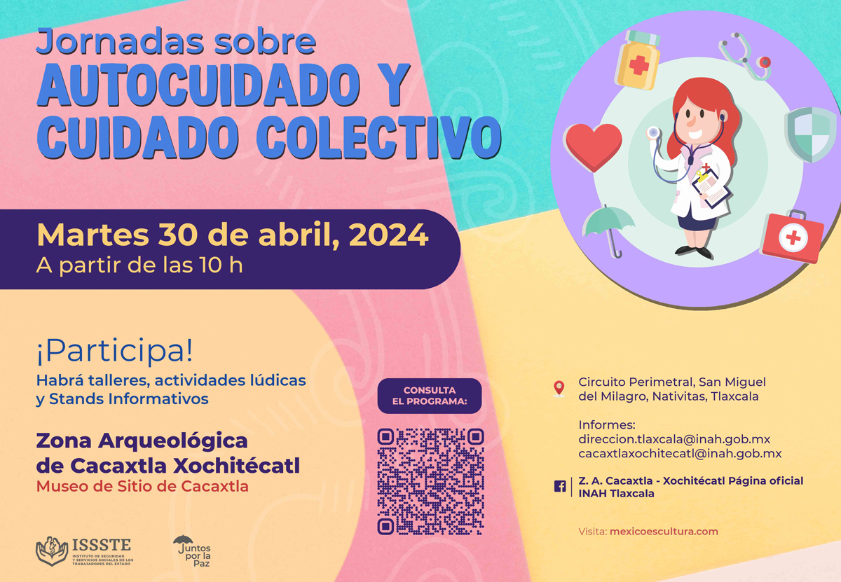 Llegarán a Tlaxcala las Jornadas de Autocuidado y Cuidado Colectivo del INAH
