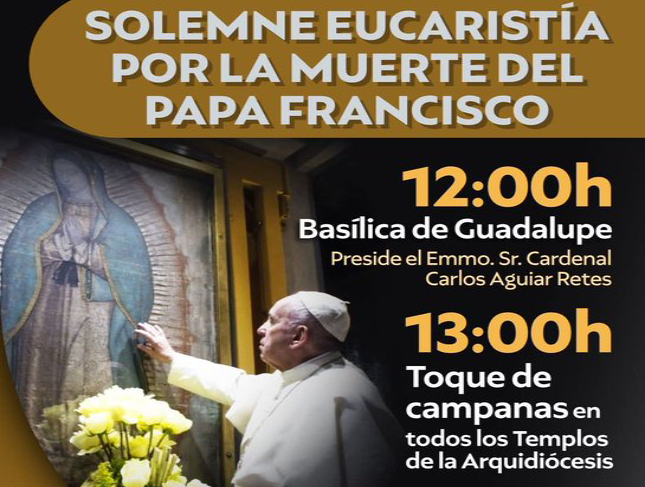 Alistan eucaristía en la Basílica de Guadalupe por la muerte del Papa Francisco