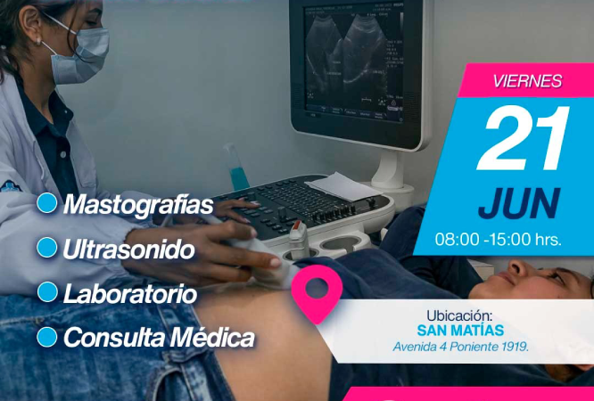 Unidades Preventivas de Salud ofrecerán servicios en San Matías y Agrícola Ignacio Zaragoza