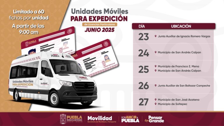 Anuncian calendario de unidades móviles para licencias en Puebla durante última semana de junio