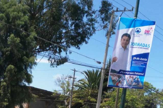 Utiliza alcalde de San Andrés Cholula recursos públicos para promover su imagen