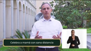 VIDEO López-Gatell dice que mejor regalo para 10 de mayo es Sana Distancia