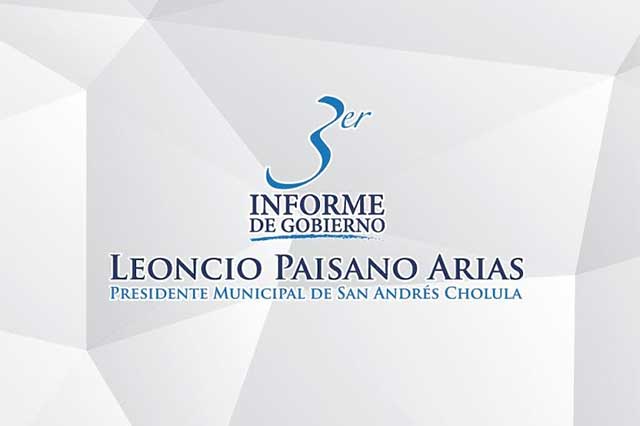 Rendirá Leoncio Paisano su tercer informe como edil de San Andrés Cholula