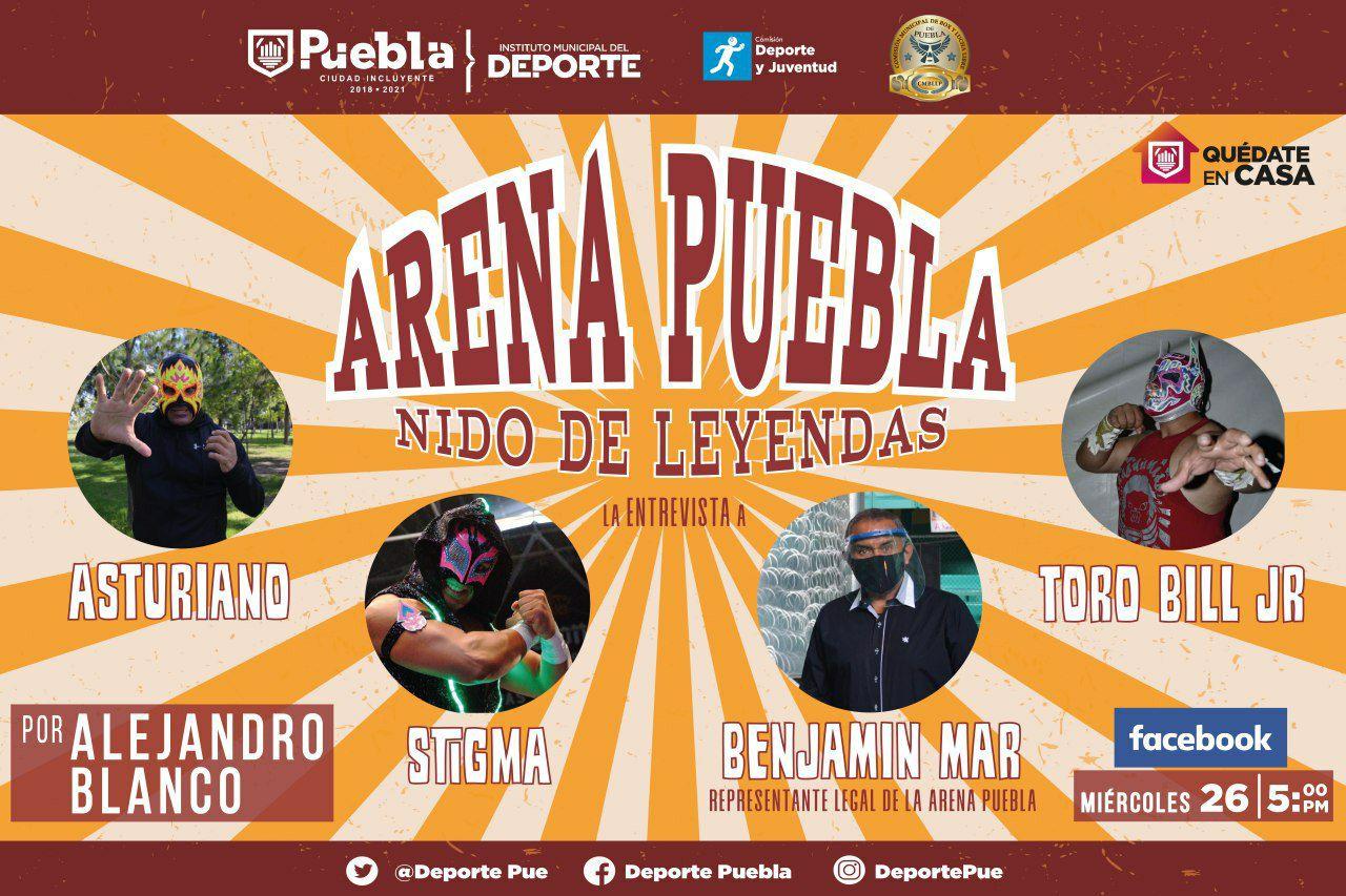 Desde la Arena Puebla, Deporte Municipal entrevistará a figuras de la lucha libre