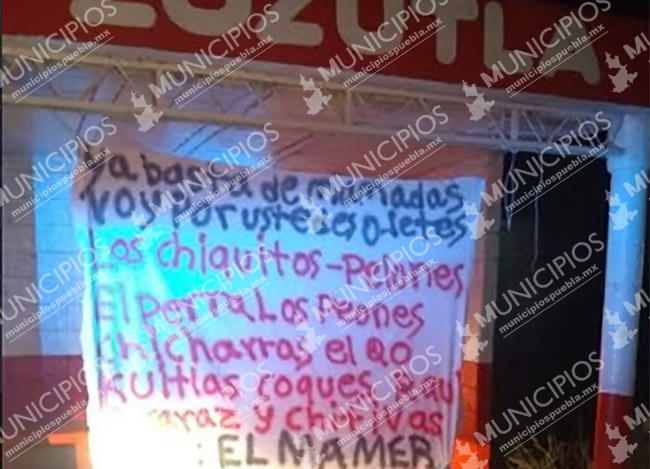 Localizan otra narcomanta de El Mamer, ahora en Yehualtepec 