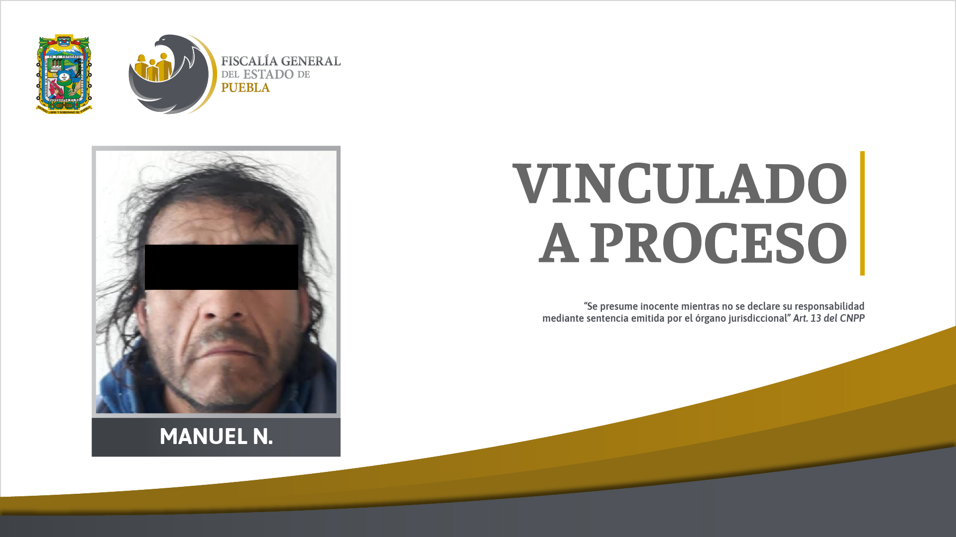 Manuel violó a niña de 10 años que le ayudaba a limpiar su casa