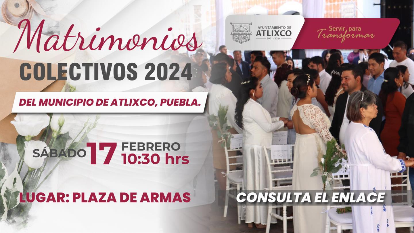 Atlixco alista matrimonios colectivos para el 14 de febrero