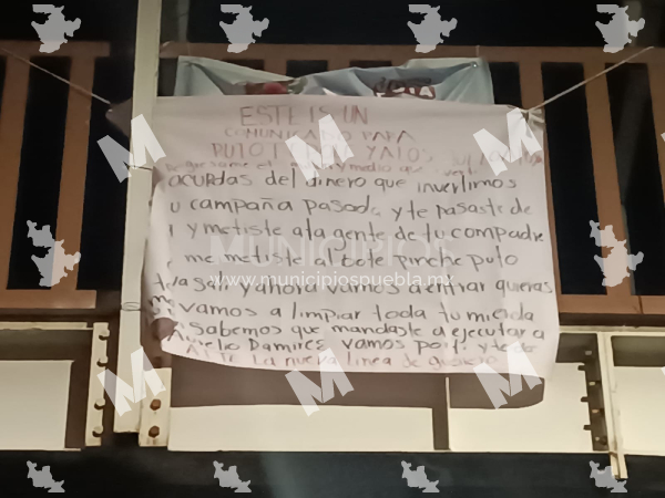 Le dejan narcomanta a Pedro Tepole, alcaldes de Tehuacán