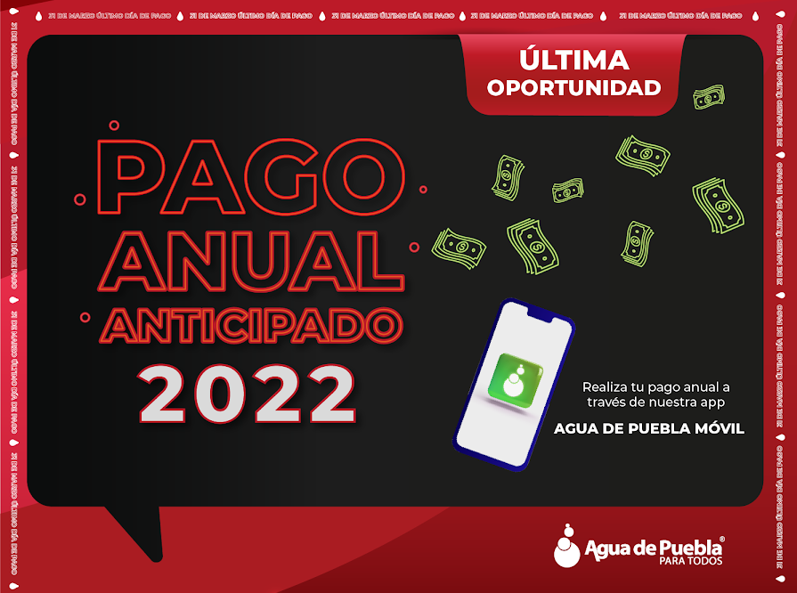 El 31 de marzo es el último día del Pago Anual Anticipado 2022