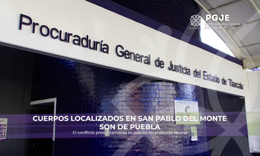 Encobijados hallados en San Pablo del Monte son de poblanos: PGJ Tlaxcala