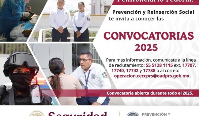 La SSPC abre convocatoria de reclutamiento para el Sistema Penitenciario Federal