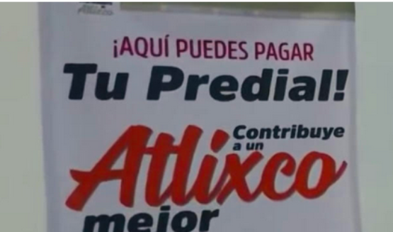 Gobierno de Atlixco cumple las expectativas en cobro del predial al cierre del 2024