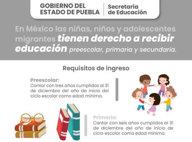 SEP Puebla publica requisitos para que menores migrantes ingresen a educación básica