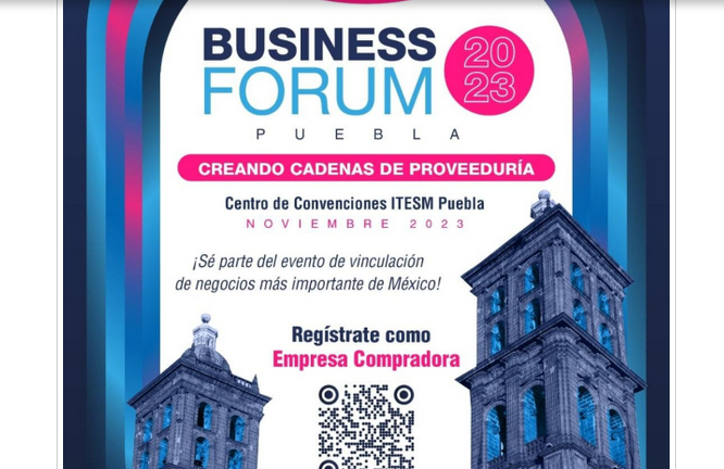 Ayuntamiento de Puebla invita a empresas a participar en Business Forum 2023