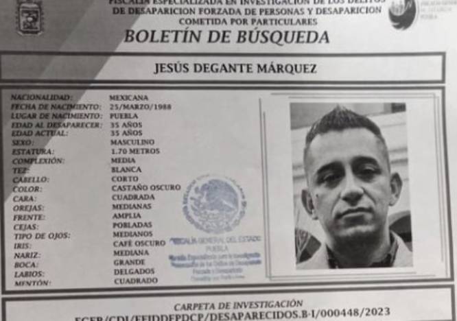 Jesús Degante de 35 años desapareció en Las Cuartillas en Puebla