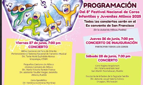 Atlixco recibirá el Octavo Festival Nacional de Coros Infantiles y Juveniles