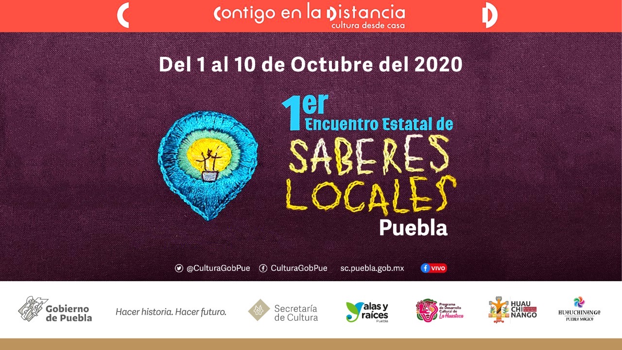 Inicia Secretaría de Cultura de Puebla el Encuentro Estatal de Saberes Locales